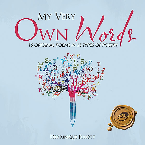 My Very Own Words, Derrinique Elliott