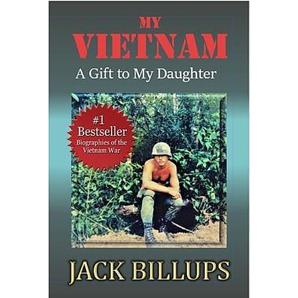 My VIETNAM, Jack Billups