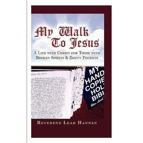 My Walk To Jesus / FastPencil, Leah Hannan