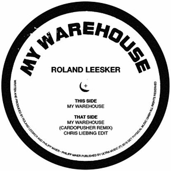 My Warehouse (Cardopusher Rmx/Chris Liebing Edit), Roland Leesker