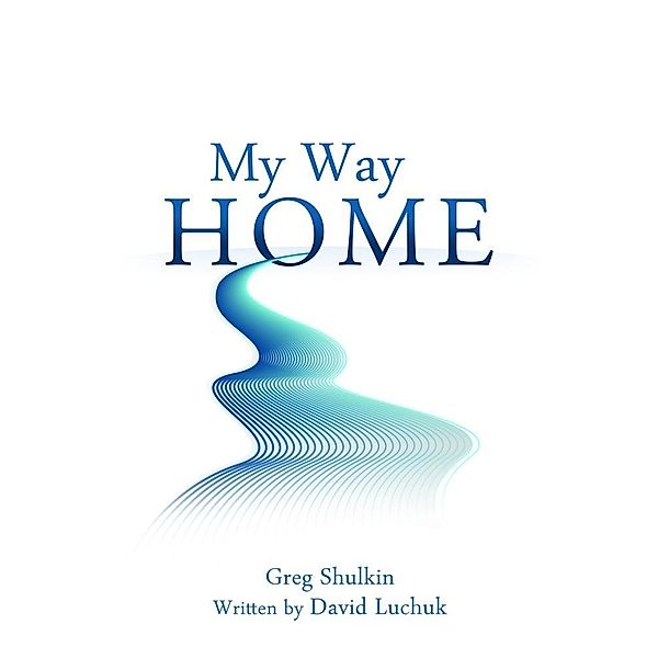 My Way Home, David Luchuk