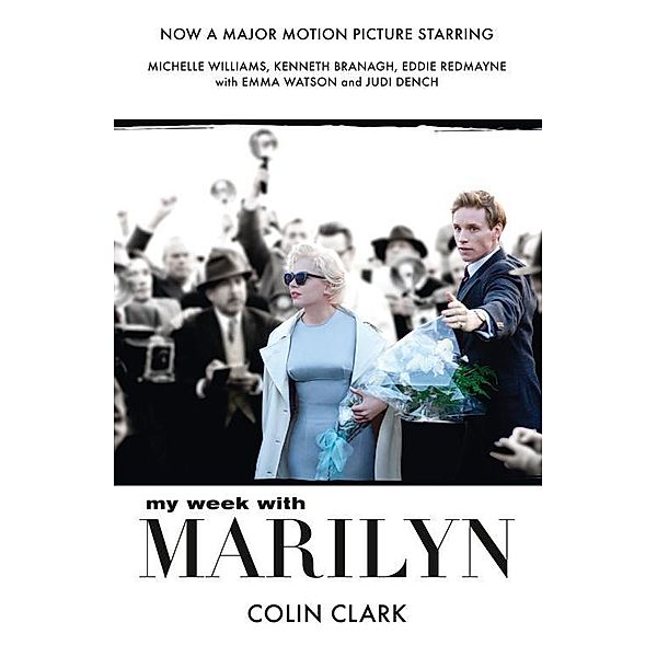 My Week With Marilyn, Colin Clark