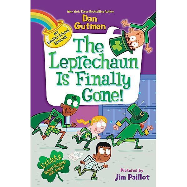 My Weird School Special: The Leprechaun Is Finally Gone! / My Weird School Special, Dan Gutman