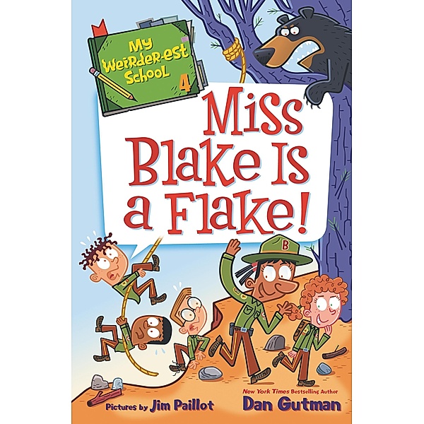 My Weirder-est School #4: Miss Blake Is a Flake! / My Weirder-est School Bd.4, Dan Gutman