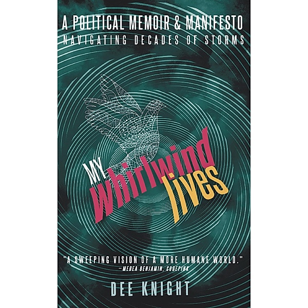 My Whirlwind Lives, Dee Knight