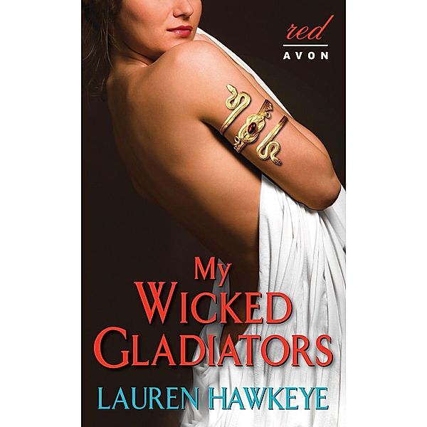 My Wicked Gladiators, Lauren Hawkeye