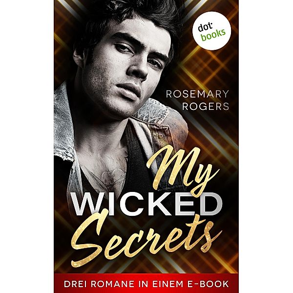 My Wicked Secrets, Rosemary Rogers