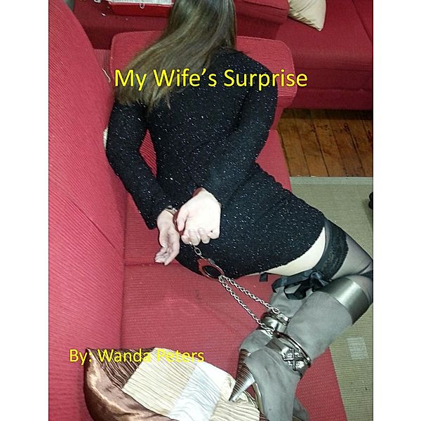 My Wife's Surprise, Wanda Peters