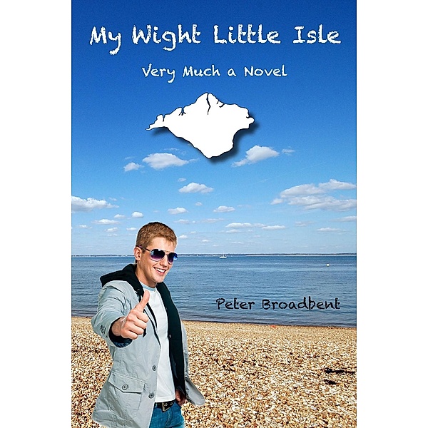 My Wight Little Isle, Peter Broadbent