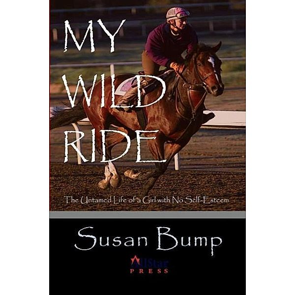 My Wild Ride, Susan Bump