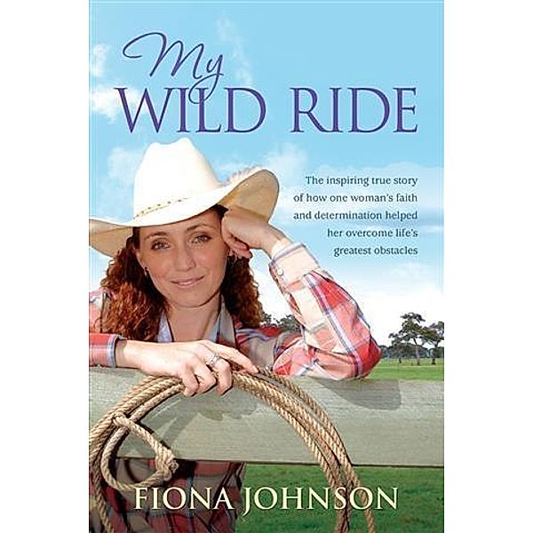 My Wild Ride, Fiona Johnson