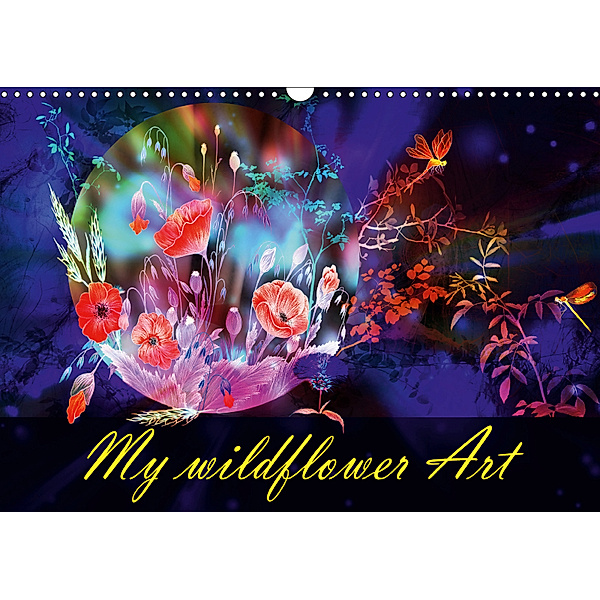 My wildflower Art (Wall Calendar 2019 DIN A3 Landscape), Dusanka Djeric
