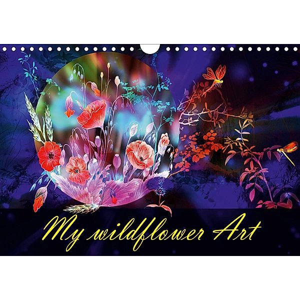 My wildflower Art (Wall Calendar 2021 DIN A4 Landscape), Dusanka Djeric