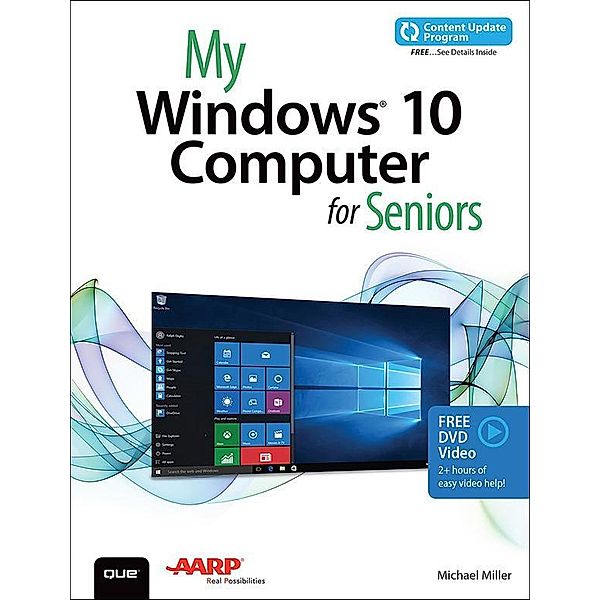 My Windows 10 Computer for Seniors (includes Video and Content Update Program), Michael Miller