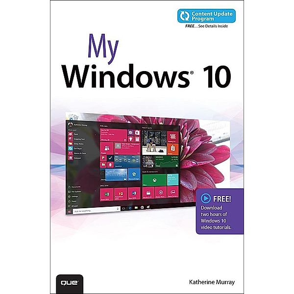 My Windows 10 (includes video and Content Update Program), Katherine Murray