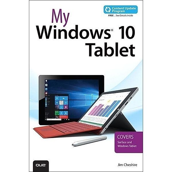My Windows 10 Tablet (includes Content Update Program), Jim Cheshire