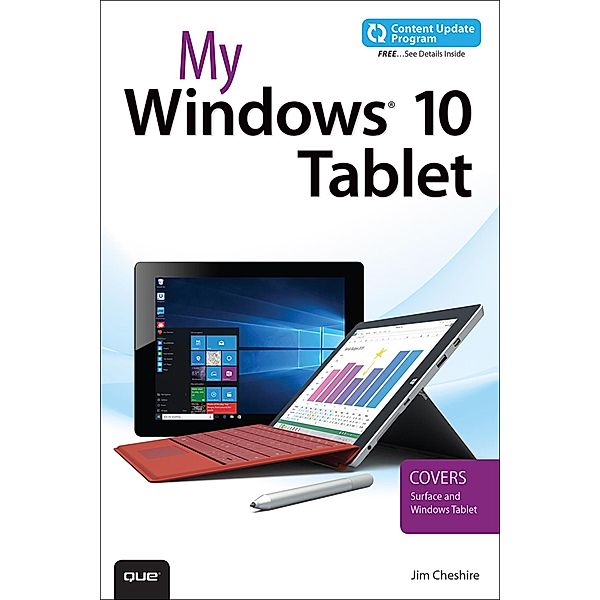 My Windows 10 Tablet (includes Content Update Program) / My..., Jim Cheshire