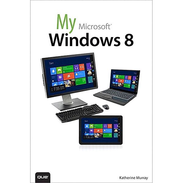 My Windows 8 / My..., Murray Katherine
