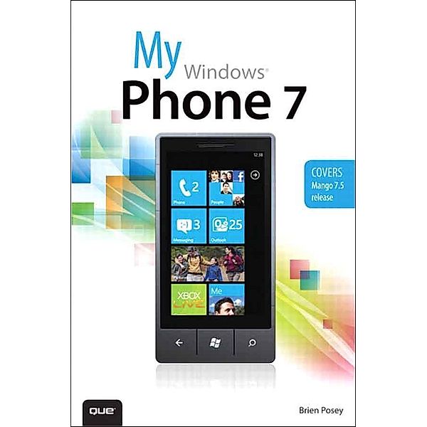 My Windows Phone 7, Brien Posey