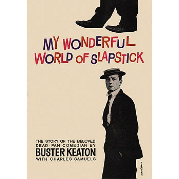 My Wonderful World Of Slapstick, Buster Keaton