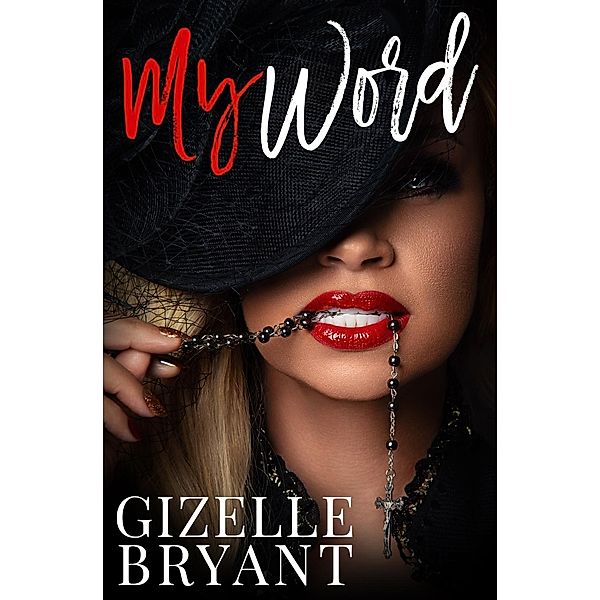 My Word, Gizelle Bryant