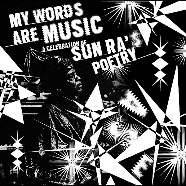 My Words Are Music: A Celebration Of Sun Ra'S Poet (Vinyl), Diverse Interpreten
