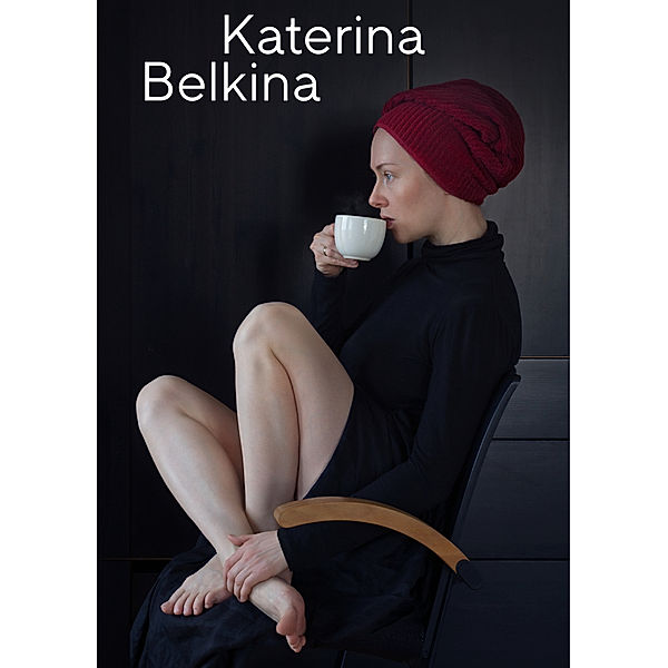 My Work Is My Personal Theatre, Katerina Belkina, Ani Menua, Anne Avramut