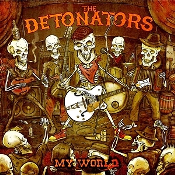 My World (Vinyl), The Detonators