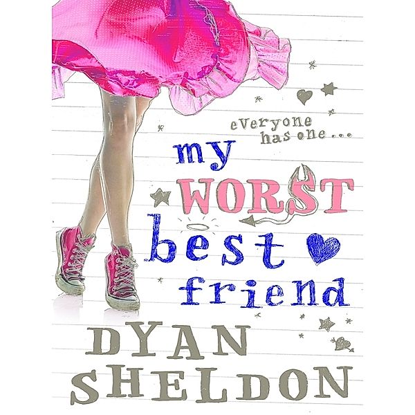 My Worst Best Friend, Dyan Sheldon