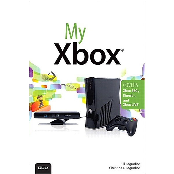 My Xbox, Bill Loguidice, Christina Loguidice