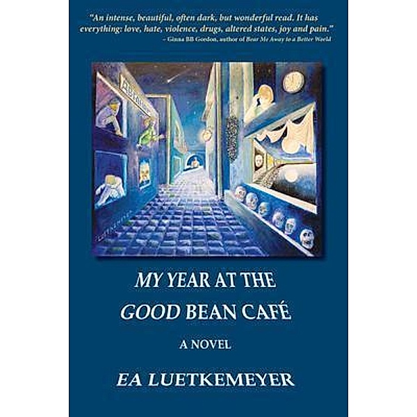 My Year at the Good Bean Café, Ea Luetkemeyer