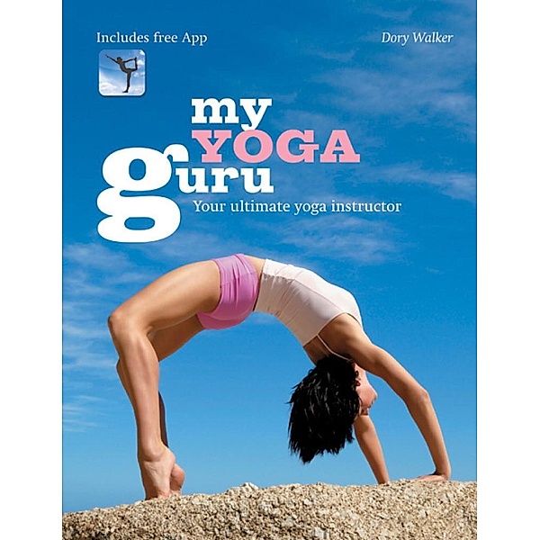 My Yoga Guru, Dory Walker