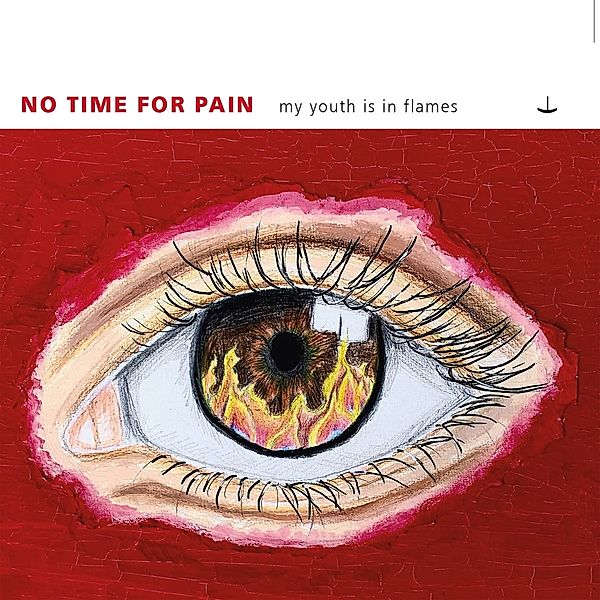 My Youth Is In Flames, No Time For Pain