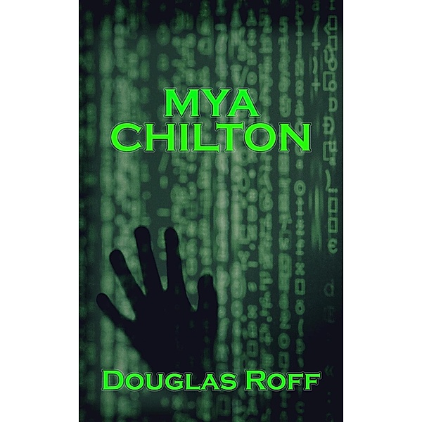 Mya Chilton (A Will Scott Mystery) / A Will Scott Mystery, Douglas Roff