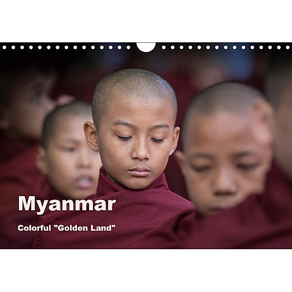 Myanmar Colorful Golden Land (Wall Calendar 2019 DIN A4 Landscape), Winfried Rusch