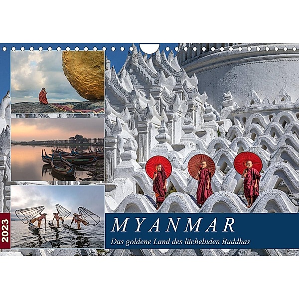 Myanmar, das goldene Land des lächelnden Buddhas (Wandkalender 2023 DIN A4 quer), Joana Kruse