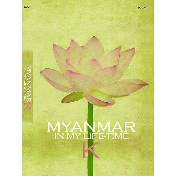 Myanmar In My Life-Time, K