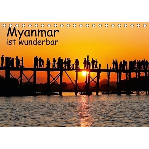 Myanmar ist wunderbar / CH-Version (Tischkalender 2015 DIN A5 quer), Klaus Eppele