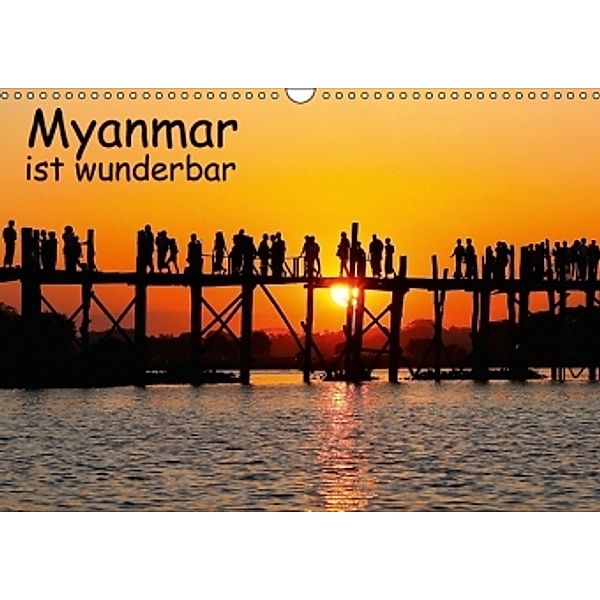 Myanmar ist wunderbar / CH-Version (Wandkalender 2015 DIN A3 quer), Klaus Eppele