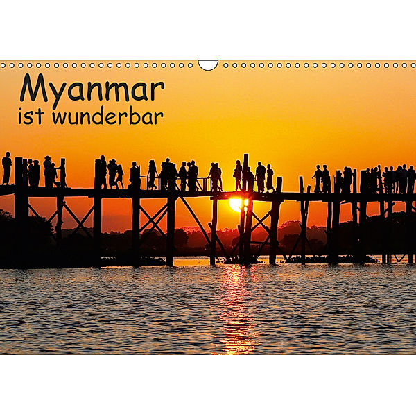 Myanmar ist wunderbar / CH-Version (Wandkalender 2019 DIN A3 quer), Klaus Eppele