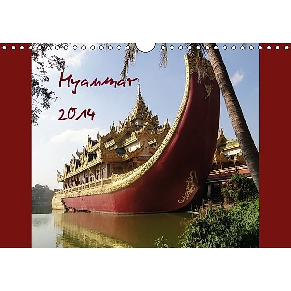 Myanmar - Land der goldenen Pagoden (Wandkalender 2014 DIN A4 quer), Flori0