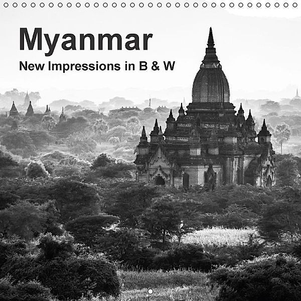 Myanmar - New Impressions in B & W (Wall Calendar 2017 300 × 300 mm Square), Britta Knappmann