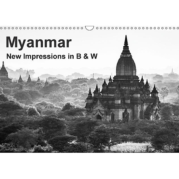 Myanmar - New Impressions in B & W (Wall Calendar 2017 DIN A3 Landscape), Britta Knappmann
