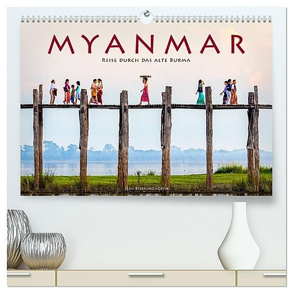 Myanmar - Reise durch das alte Burma (hochwertiger Premium Wandkalender 2024 DIN A2 quer), Kunstdruck in Hochglanz, Jens Benninghofen