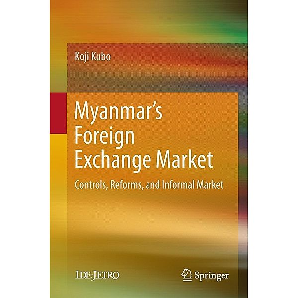 Myanmar's Foreign Exchange Market, Koji Kubo