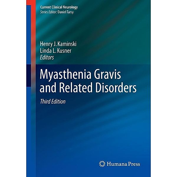 Myasthenia Gravis and Related Disorders / Current Clinical Neurology