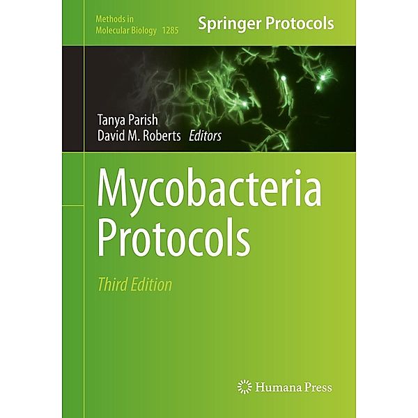 Mycobacteria Protocols / Methods in Molecular Biology Bd.1285