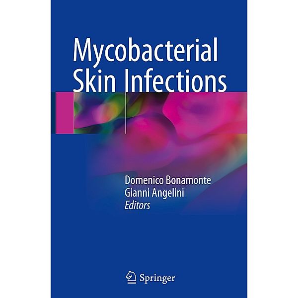 Mycobacterial Skin Infections, Domenico Bonamonte, Gianni Angelini