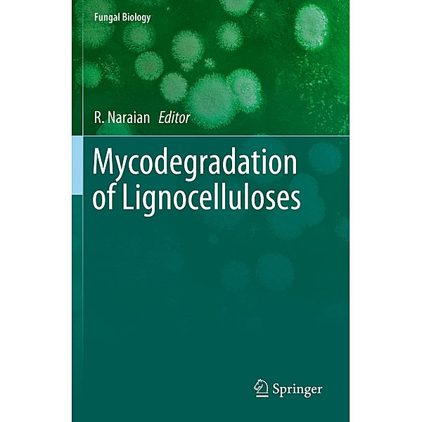 Mycodegradation of Lignocelluloses