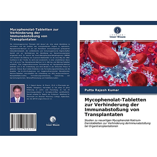 Mycophenolat-Tabletten zur Verhinderung der Immunabstossung von Transplantaten, Putta Rajesh Kumar